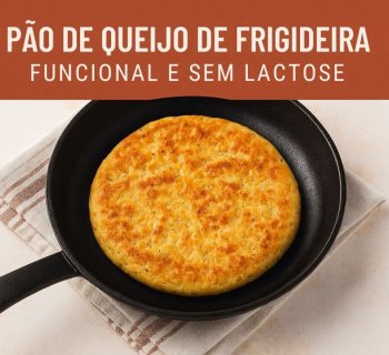 Pão de Queijo de Frigideira (Funcional e Sem Lactose)